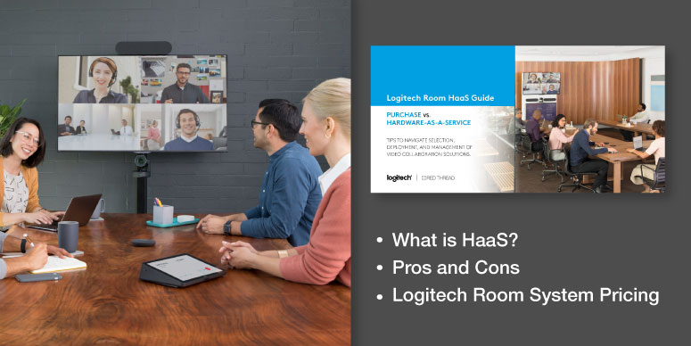 Logitech Room HaaS Guide by Red Thread Logitech Room HaaS Guide by Red Thread
