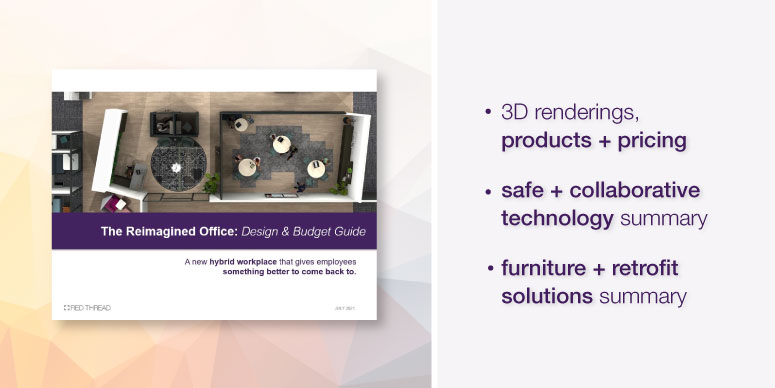 The Reimagined Office Design & Budget Guide by Red Thread The Reimagined Office Design & Budget Guide by Red Thread